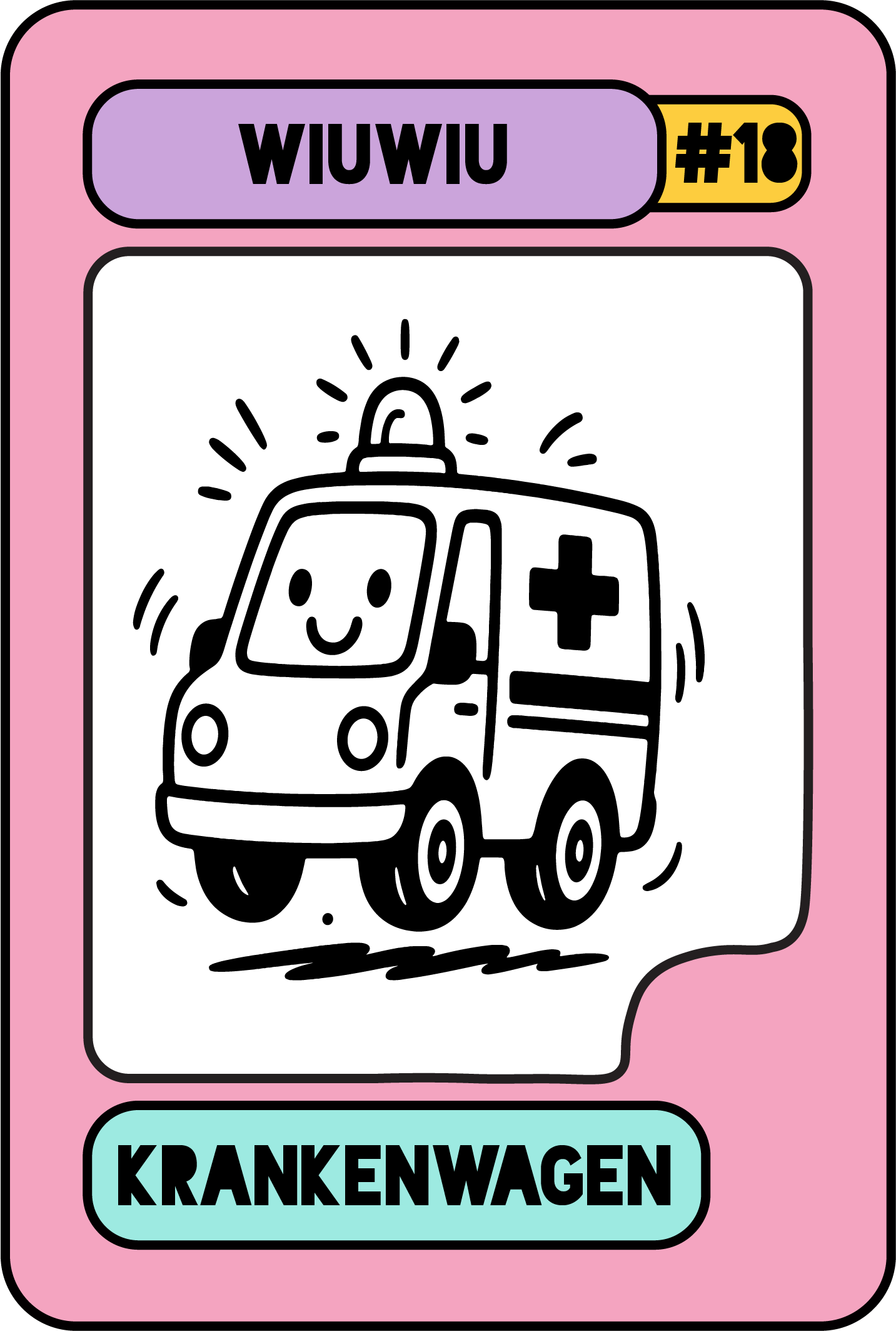 Tiny-Typo-Sammelkarte mit pinkem Rahmen und dem Kinderwort ‚Wiuwiu‘ für Krankenwagen.